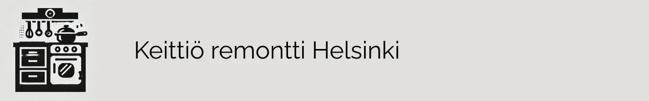 Keittiö remontti Helsinki